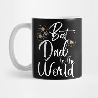 Best Dad In the World Happy Father's Day Gift for Daddy Mug